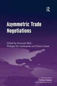 非対称的通商交渉<br>Asymmetric Trade Negotiations (New Regionalisms Series)