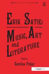 Erik Satie: Music, Art and Literature (Music and Literature)