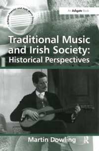 Traditional Music and Irish Society: Historical Perspectives (Ashgate Popular and Folk Music Series)