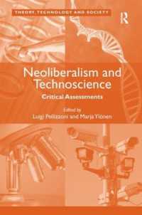 ネオリベラリズムと科学技術：批判的評価<br>Neoliberalism and Technoscience : Critical Assessments