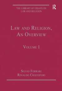 法と宗教：概説<br>Law and Religion, an Overview : Volume I (The Library of Essays on Law and Religion)