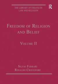 宗教・信仰の自由<br>Freedom of Religion and Belief : Volume II (The Library of Essays on Law and Religion)
