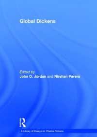 ディケンズ研究論文叢書：グローバルなディケンズ<br>Global Dickens (A Library of Essays on Charles Dickens)