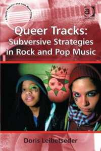Queer Tracks: Subversive Strategies in Rock and Pop Music (Ashgate Popular and Folk Music Series)
