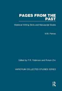 中世の筆記術と写本<br>Pages from the Past : Medieval Writing Skills and Manuscript Books (Variorum Collected Studies)