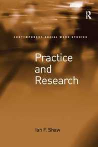 ソーシャルワークの実践と調査<br>Practice and Research (Contemporary Social Work Studies)