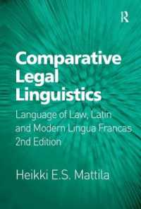 法の比較言語学（第２版）<br>Comparative Legal Linguistics : Language of Law, Latin and Modern Lingua Francas （2ND）
