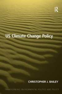 米国の気候変動政策<br>US Climate Change Policy (Transforming Environmental Politics and Policy)