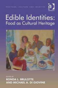 文化遺産としての食<br>Edible Identities: Food as Cultural Heritage (Heritage, Culture and Identity)
