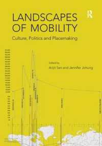 Landscapes of Mobility : Culture, Politics, and Placemaking