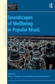 ポピュラー音楽と安寧のサウンドスケープ<br>Soundscapes of Wellbeing in Popular Music (Geographies of Health Series)