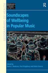 ポピュラー音楽と安寧のサウンドスケープ<br>Soundscapes of Wellbeing in Popular Music (Geographies of Health Series)