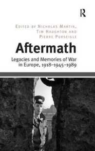 ポスト1918/1945/1989：ヨーロッパにおける二次の大戦と冷戦の遺産と記憶<br>Aftermath : Legacies and Memories of War in Europe, 1918-1945-1989