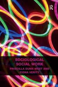 社会学的ソーシャルワーク<br>Sociological Social Work