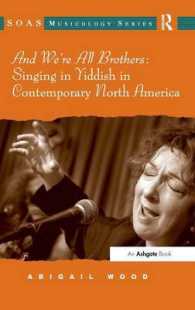 And We're All Brothers: Singing in Yiddish in Contemporary North America (Soas Studies in Music)