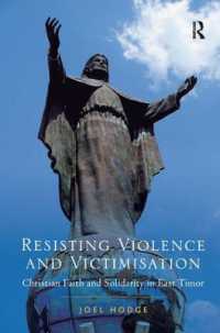 Resisting Violence and Victimisation : Christian Faith and Solidarity in East Timor