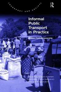 Informal Public Transport in Practice : Matatu Entrepreneurship