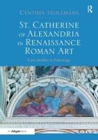 St. Catherine of Alexandria in Renaissance Roman Art : Case Studies in Patronage