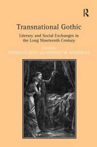 越境するゴシック<br>Transnational Gothic : Literary and Social Exchanges in the Long Nineteenth Century