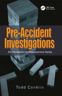 Pre-Accident Investigations : An Introduction to Organizational Safety