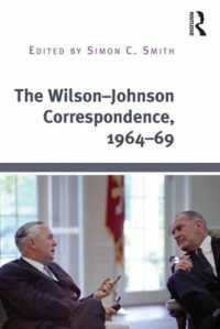 英米首脳ウィルソン-ジョンソン往復書簡1964-69年<br>The Wilson-Johnson Correspondence, 1964-69