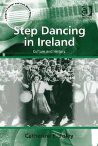 Step Dancing in Ireland : Culture and History