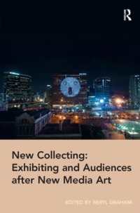 ニューメディア・アート以後の収集・展示・観衆<br>New Collecting: Exhibiting and Audiences after New Media Art