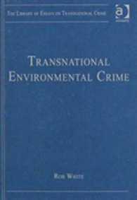 超国家犯罪研究論文叢書（全５巻）<br>The Library of Essays on Transnational Crime (5-Volume Set) (The Library of Essays on Transnational Crime)
