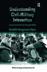 政軍の相互作用：ノルウェー・モデルとその教訓<br>Understanding Civil-Military Interaction : Lessons Learned from the Norwegian Model (Military Strategy and Operational Art)
