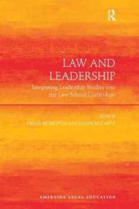 法とリーダーシップ：ロースクールのカリキュラムへのリーダーシップ研究の統合<br>Law and Leadership : Integrating Leadership Studies into the Law School Curriculum (Emerging Legal Education)