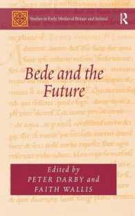Bede and the Future (Studies in Early Medieval Britain and Ireland)