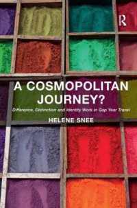 ギャップイヤー旅行の効用<br>A Cosmopolitan Journey? : Difference, Distinction and Identity Work in Gap Year Travel