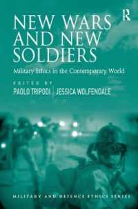 New Wars and New Soldiers : Military Ethics in the Contemporary World (Military and Defence Ethics)