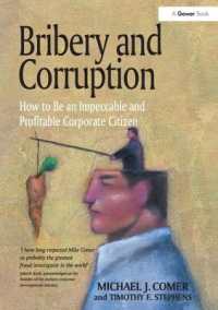 贈収賄と汚職：潔白かつ収益力ある企業市民を目指して<br>Bribery and Corruption : How to Be an Impeccable and Profitable Corporate Citizen