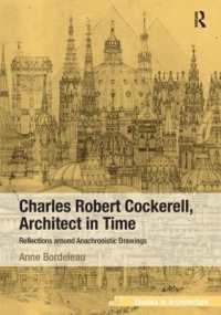 Charles Robert Cockerell, Architect in Time : Reflections around Anachronistic Drawings