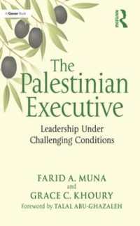 The Palestinian Executive : Leadership under Challenging Conditions