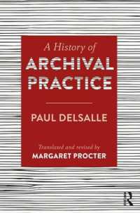 アーカイブ実践史<br>A History of Archival Practice