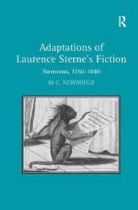 Adaptations of Laurence Sterne's Fiction : Sterneana, 1760-1840