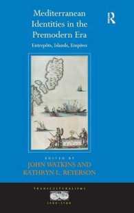前近代の地中海的アイデンティティ<br>Mediterranean Identities in the Premodern Era : Entrepôts, Islands, Empires (Transculturalisms, 1400-1700)
