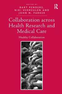 Collaboration across Health Research and Medical Care : Healthy Collaboration