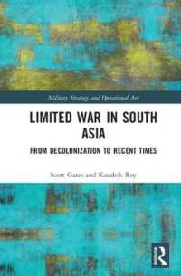Limited War in South Asia : From Decolonization to Recent Times (Military Strategy and Operational Art)