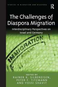 ディアスポラの課題：イスラエルとドイツ<br>The Challenges of Diaspora Migration : Interdisciplinary Perspectives on Israel and Germany (Studies in Migration and Diaspora)