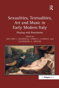 Sexualities, Textualities, Art and Music in Early Modern Italy : Playing with Boundaries