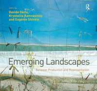 Emerging Landscapes : Between Production and Representation