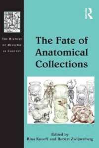 解剖学コレクションの運命<br>The Fate of Anatomical Collections (The History of Medicine in Context)