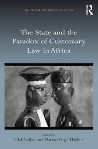 The State and the Paradox of Customary Law in Africa (Cultural Diversity and Law)