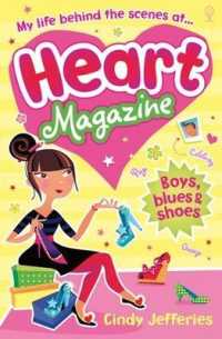 Heart Magazine: Boys， Blues and Shoes (Heart Magazine)