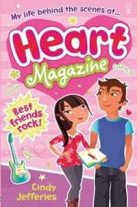 Heart Magazine: Best Friends Rock! (Heart Magazine)