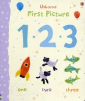 First Picture 123 (Usborne First Picture Books) -- Board book （New ed）