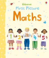 First Picture Maths (Usborne First Picture Books) -- Board book （New ed）